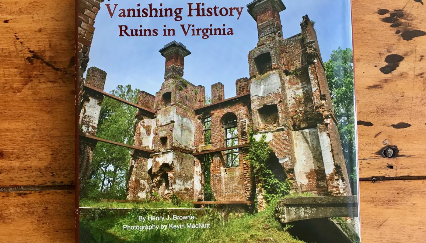 Vanishing History Ruins in Virginia