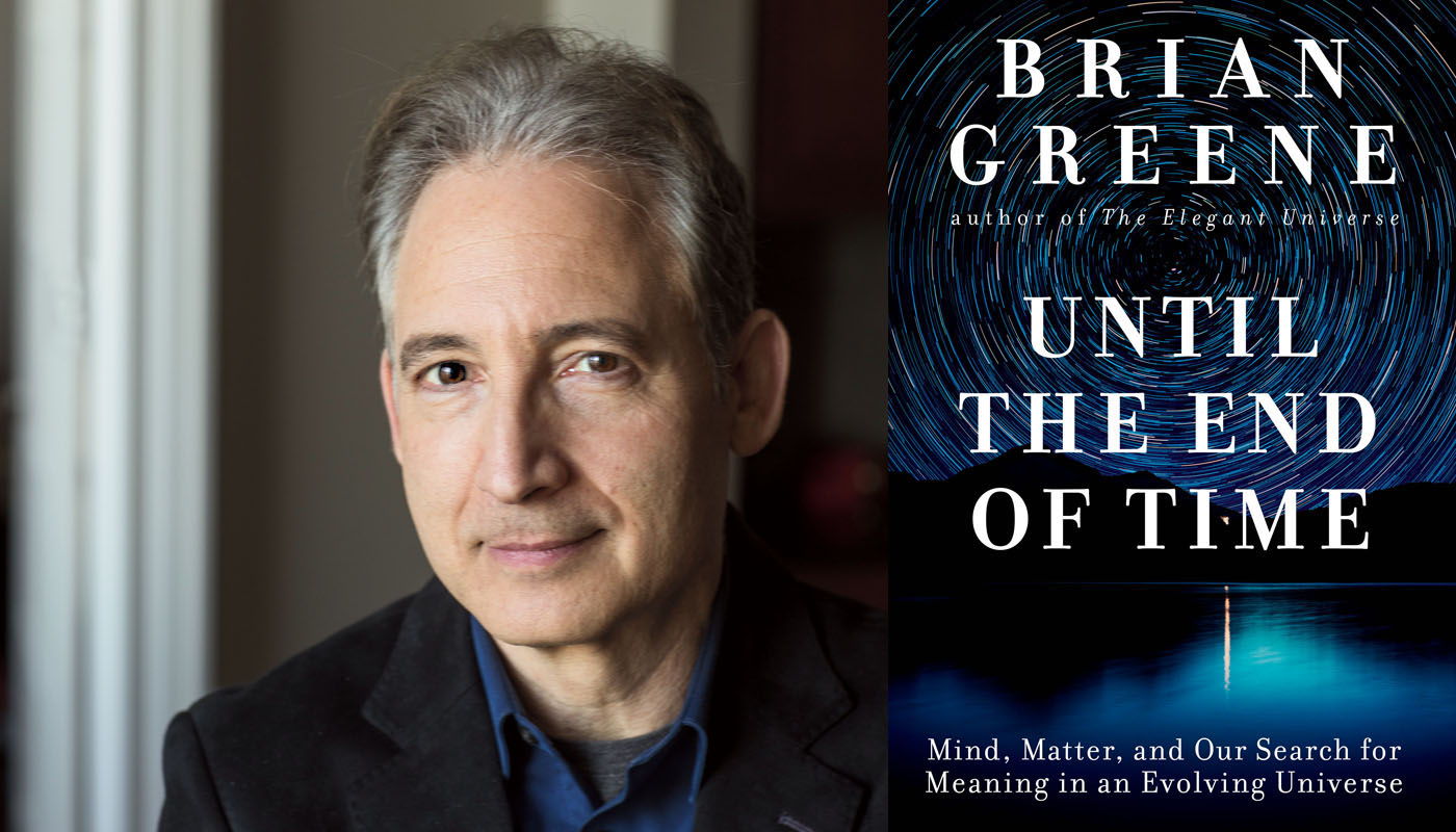 Brian Greene Until the End of Time new