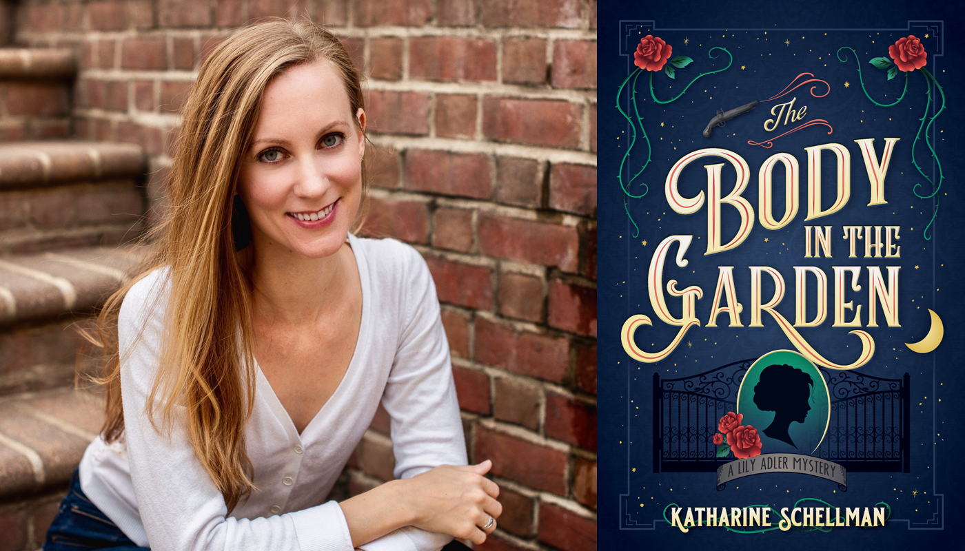 Katharine Schellman The Body in the Garden