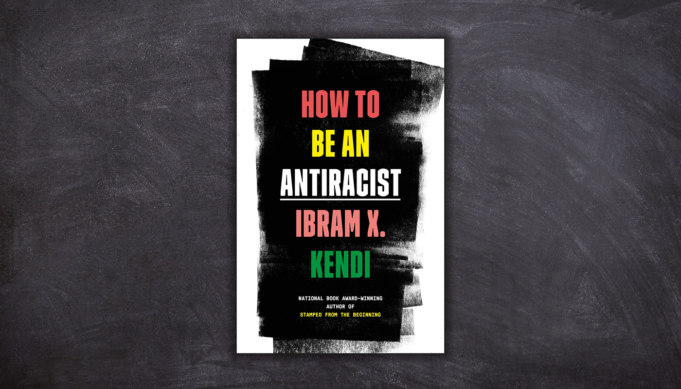 How to Be an Antiracist