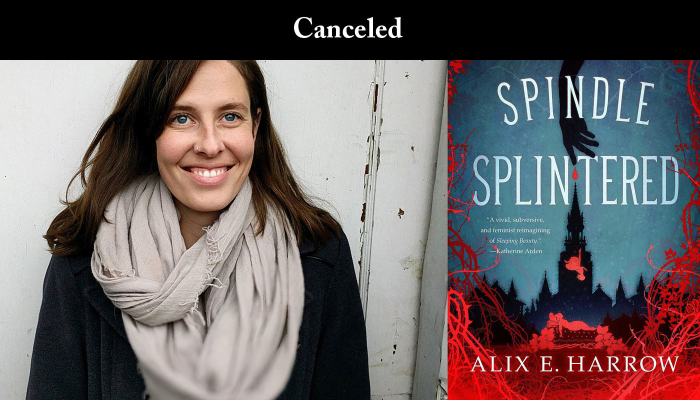 Alix E Harrow A Spindle Splintered Canceled