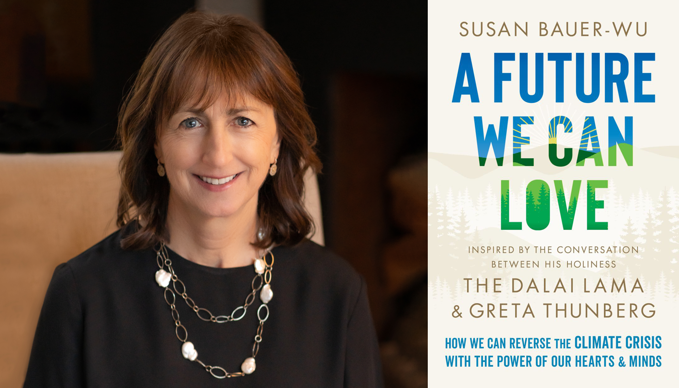 Susan Bauer-Wu A Future We Can Love