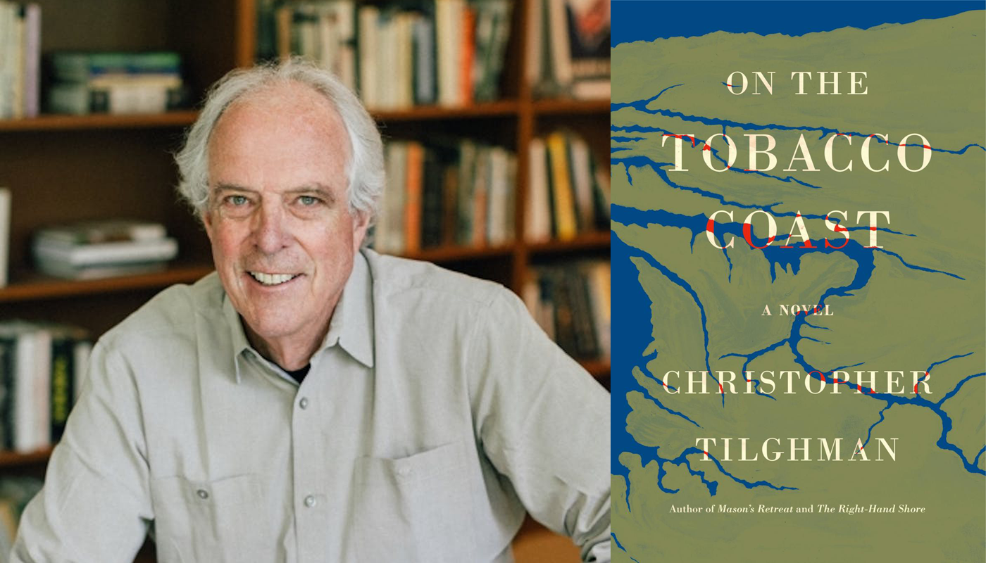 Christopher Tilghman On the Tobacco Coast