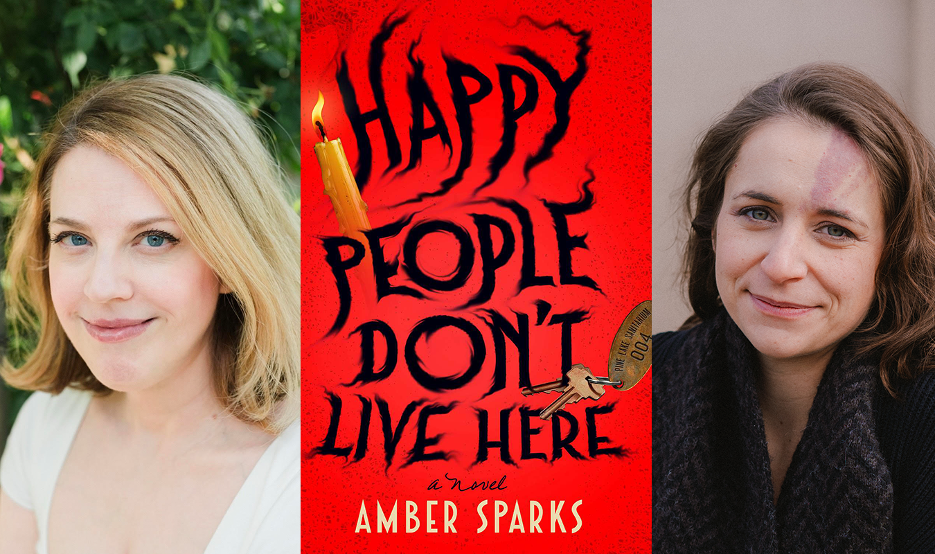 Amber Sparks Happy People Dont Live Here